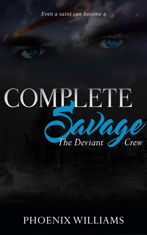 Complete Savage by Phoenix Williams